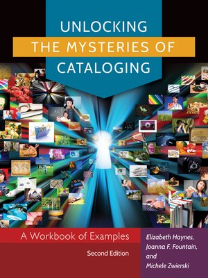 cover image of Unlocking the Mysteries of Cataloging
